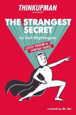 bokomslag Thinkupman presents: The Strangest Secret