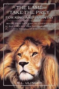 bokomslag Lame Take the Prey for King and Country