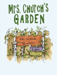 bokomslag Mrs. Church's Garden