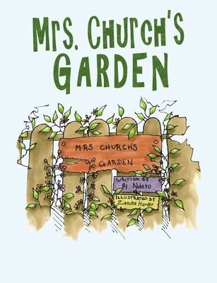 Mrs. Church's Garden 1