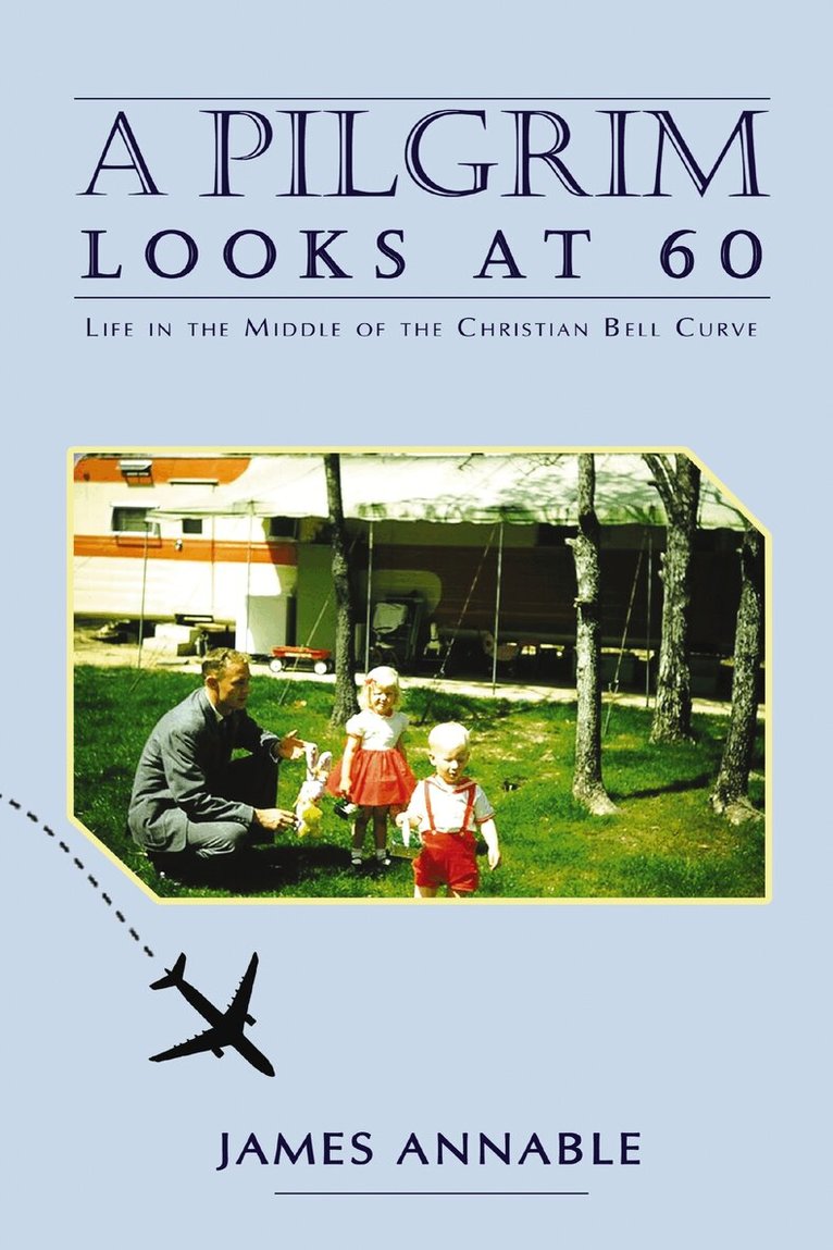 James Annable - Pilgrim Looks at 60, Häftad