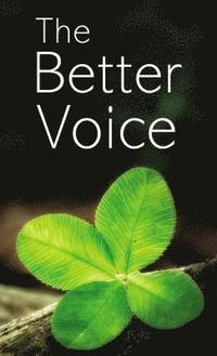 bokomslag The Better Voice
