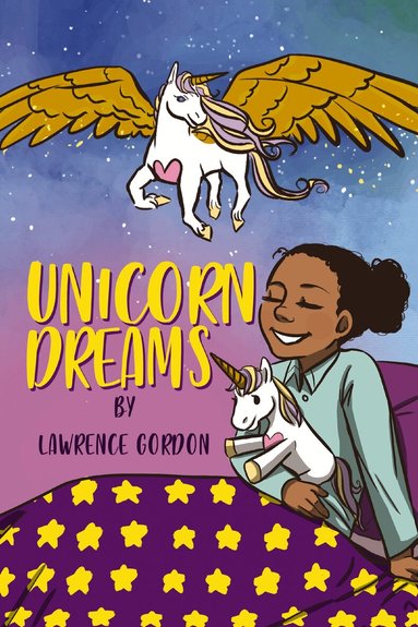 Lawrence Gordon - Unicorn Dreams, Häftad