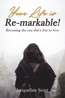 Your Life is Re-markable! 1