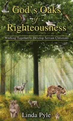 God's Oaks of Righteousness 1