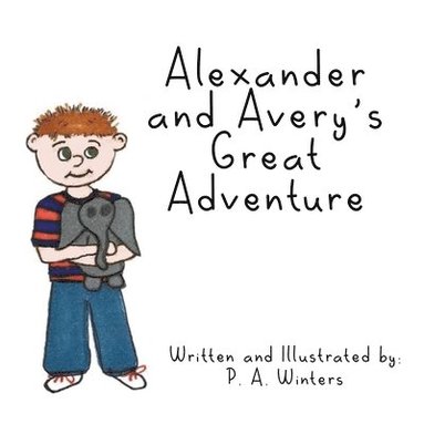 bokomslag Alexander and Avery's Great Adventure