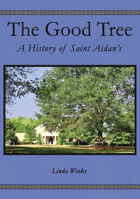 The Good Tree 1