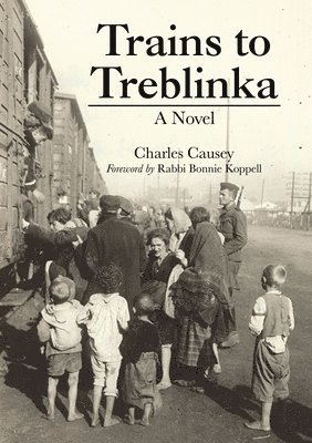 Trains to Treblinka 1
