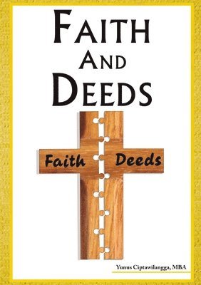 bokomslag Faith and Deeds