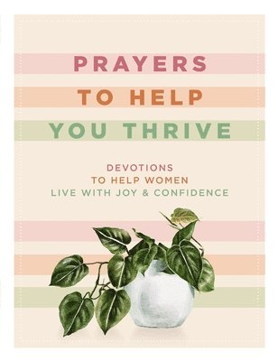 Prayers to Help You Thrive 1