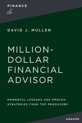 The Million-Dollar Financial Advisor 1