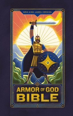 NKJV Armor of God Bible, Softcover (Children's Bible, Red Letter, Comfort Print, Holy Bible): New King James Version 1