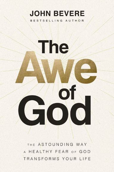 John Bevere - Awe of God, Häftad