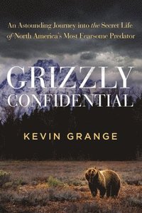 bokomslag Grizzly Confidential