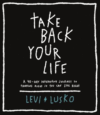 Take Back Your Life 1