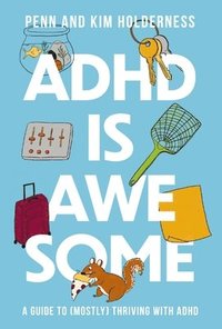 bokomslag ADHD is Awesome