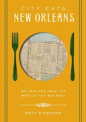 City Eats: New Orleans 1