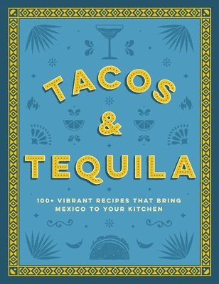 Tacos and Tequila 1