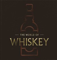 bokomslag The World of Whisky