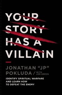 bokomslag Your Story Has a Villain