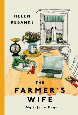Helen Rebanks - The Farmer's Wife, Häftad