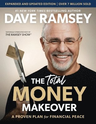 Dave Ramsey - Total Money Makeover Updated and Expanded, Inbunden