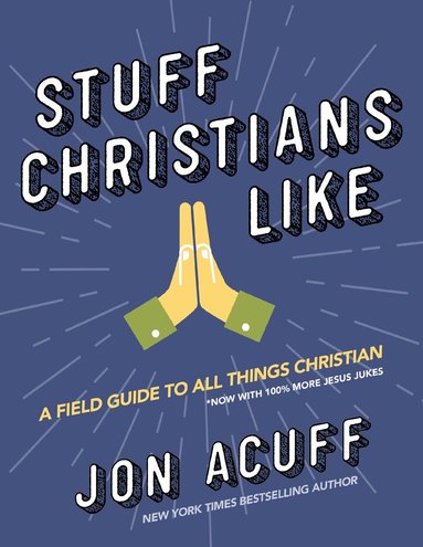 Jon Acuff - Stuff Christians Like, Häftad