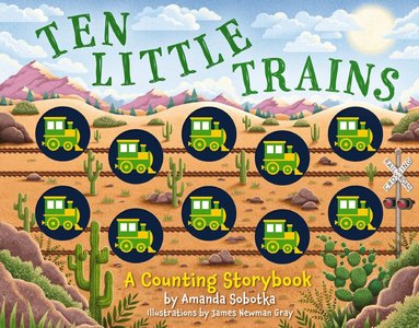 Amanda Sobotka - Ten Little Trains, Kartonnage