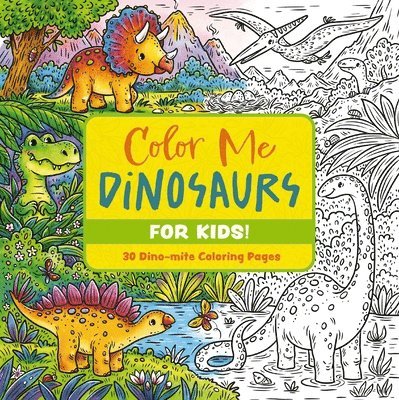 Color Me Dinosaurs (Kids' Edition) 1