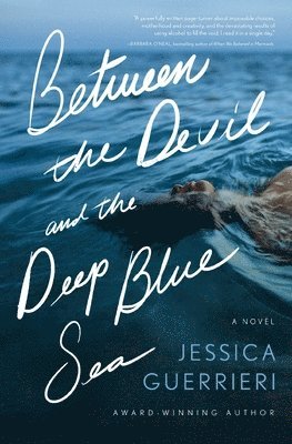 Jessica Guerrieri - Between the Devil and the Deep Blue Sea, Häftad
