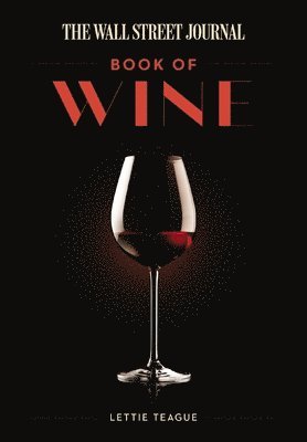 The Wall Street Journal Book of Wine 1