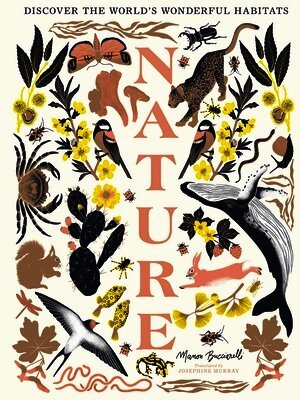 Manon Bucciarelli - Nature: Discover the World's Wonderful Habitats, Inbunden