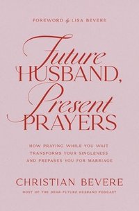 bokomslag Future Husband, Present Prayers