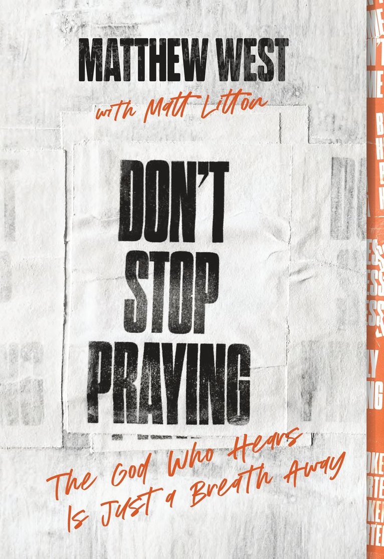 Matthew West - Don't Stop Praying, Häftad