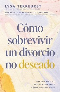 bokomslag Cómo sobrevivir a un divorcio no deseado