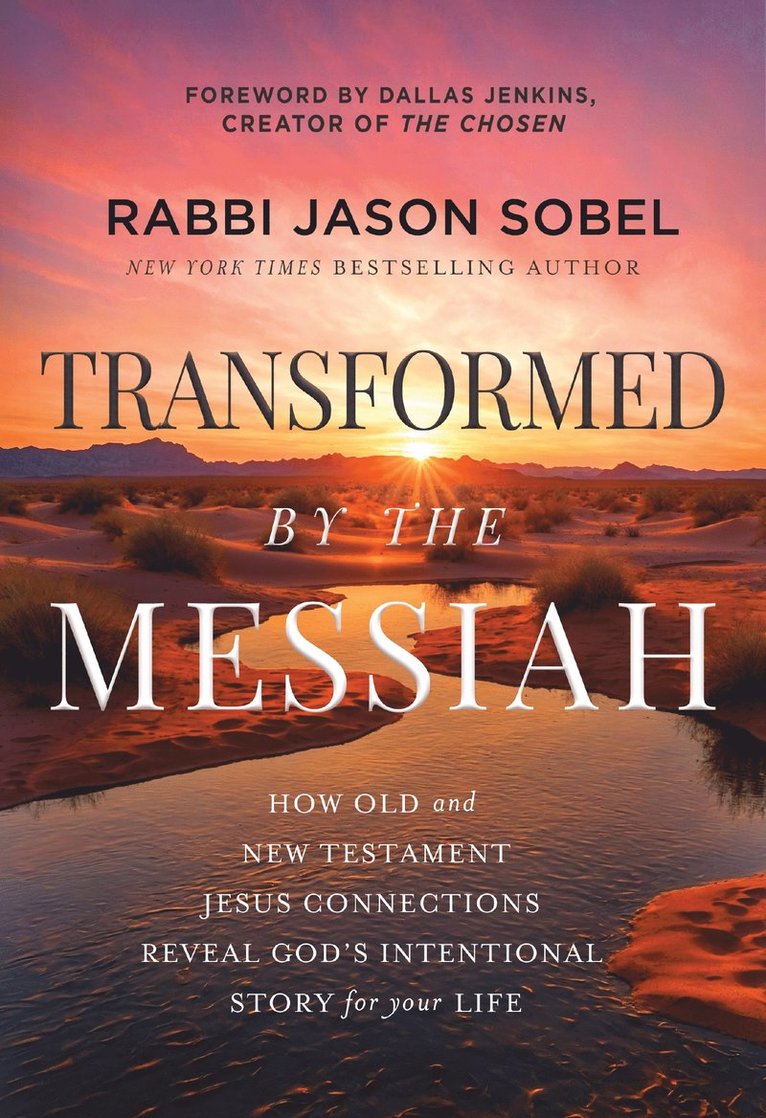 Rabbi Jason Sobel - Transformed by the Messiah, Häftad