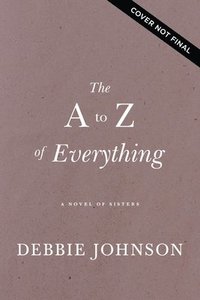 bokomslag The A to Z of Everything