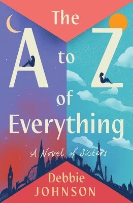 Debbie Johnson - The A to Z of Everything, Häftad