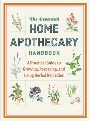bokomslag Essential Home Apothecary Handbook