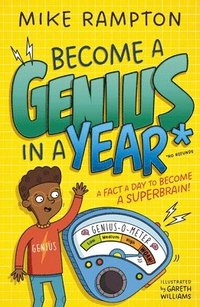 bokomslag Become a Genius in a Year: Discover Mind-Boggling Facts Every Day of the Year in This Hilarious New Book!