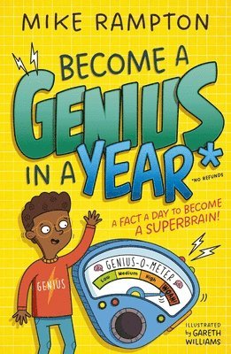 Mike Rampton - Become a Genius in a Year: Discover Mind-Boggling Facts Every Day of the Year in This Hilarious New Book!, Häftad