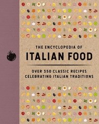 bokomslag Encyclopedia of Italian Food
