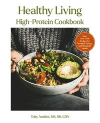 bokomslag Healthy Living High-Protein Cookbook