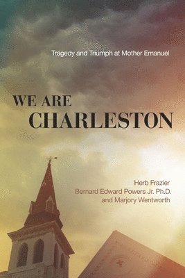 bokomslag We Are Charleston