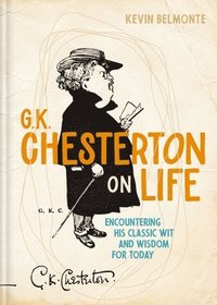 bokomslag G. K. Chesterton on Life