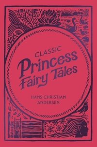 bokomslag Classic Princess Fairy Tales