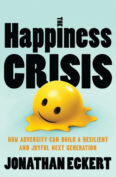 Jonathan Eckert - Happiness Crisis, Häftad