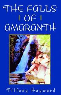 bokomslag The Falls of Amaranth