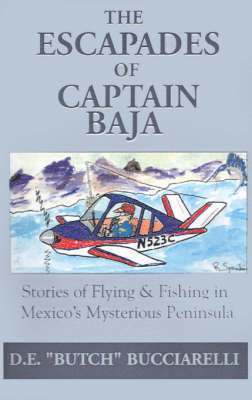 bokomslag Escapades of Captain Baja