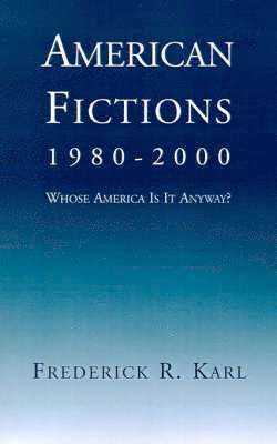American Fictions, 1980-2000 1